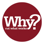Why cut what works