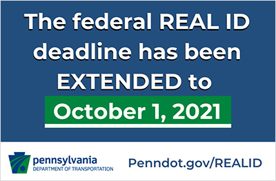 REAL ID Extended to October 2021