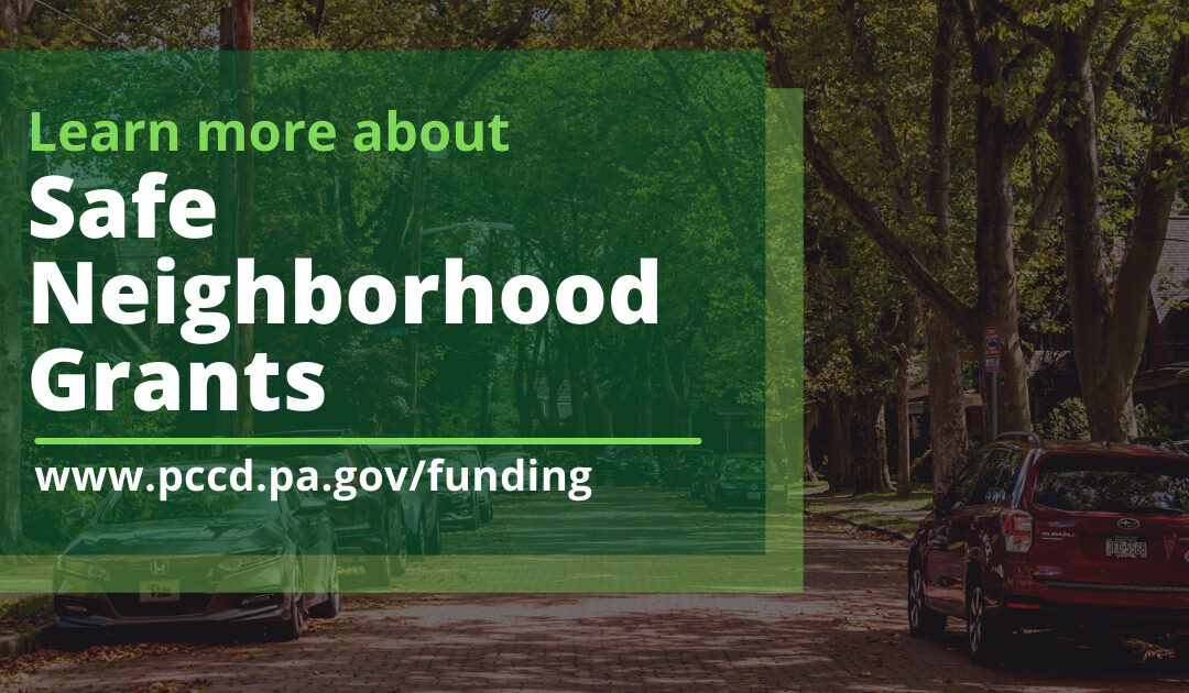 Safe Neighborhood Grants